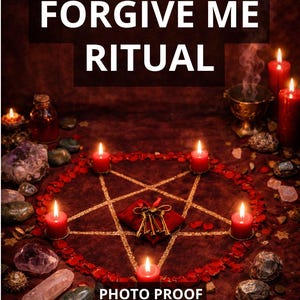 Puede incluir: Montaje ritual con un pentagrama dorado rodeado de pétalos de rosa rojos y velas rojas encendidas. El texto "FORGIVE ME RITUAL" se muestra, con "PHOTO PROOF" y "FAST RESULT" debajo.