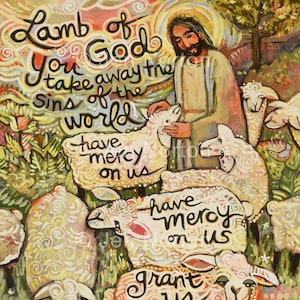 Lamb of God have Mercy Art Print, Grant us Peace, Jesus and lamb, Catholic Mass