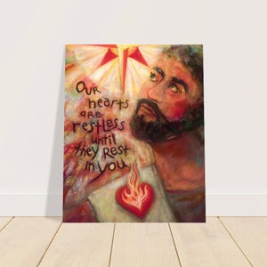 Our Hearts Are Restless Until They Rest In You, St. Augustine of Hippo poster, Holy Spirit