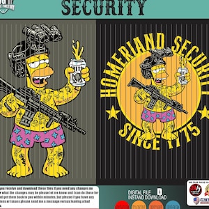 May include: Digital graphic featuring a yellow cartoon character with tattoos, wearing night vision goggles and holding a rifle and a can. The text "HOMERLAND SECURITY" is displayed above the character.