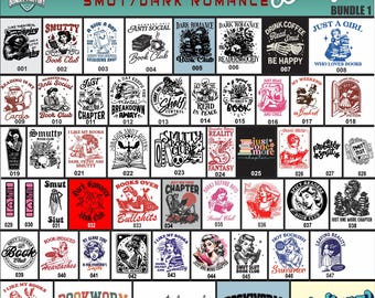 52 Amazing Bookworm/Smut/Dark Romance Designs, svg, cricut,