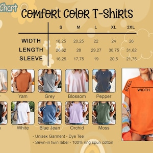 Peut inclure: Tableau des tailles pour les T-shirts Comfort Color, indiquant les mesures en centim&egrave;tres pour la largeur, la longueur et la longueur des manches. Comprend des &eacute;chantillons de couleurs : Ivoire, Yam, Gris, Blossom, Pepper, Noir, Blanc, Blue Jean, Orchid et Moss.