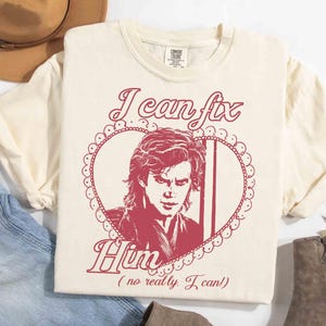 Coquette Anakin Skywalker I Can Fix Him Shirt, Star Wars Darth Vader Shirt, Revenge of the Sith 20th, Star wars Episode III, Jedi Aesthetic