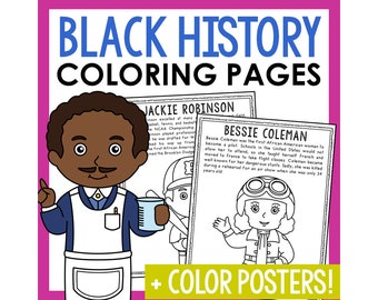Peut inclure: Pages à colorier en noir et blanc représentant des illustrations de Jackie Robinson et Bessie Coleman. Les pages comprennent du texte sur leurs réalisations. Le texte indique "BLACK HISTORY COLORING PAGES", "JACKIE ROBINSON" et "BESSIE COLEMAN". Le texte comprend également une courte biographie de chaque personne. Le bas de l'image indique " + COLOR POSTERS!"