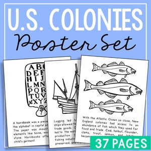 May include: A poster set titled "U.S. Colonies" with illustrations of an alphabet, a ship, and fish. The set includes 37 pages. The text describes a hornbook, logging, and the abundance of fish in New England.