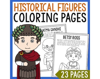 May include: A colorful educational image featuring a collection of coloring pages. The title "HISTORICAL FIGURES COLORING PAGES" is displayed at the top. The image includes illustrations of historical figures like Mahatma Gandhi and Betsy Ross, with the text "23 PAGES" at the bottom.