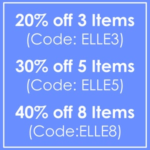 May include: A blue square with white text offering discounts on multiple items. 20% off 3 items (Code: ELLE3), 30% off 5 items (Code: ELLE5), 40% off 8 items (Code: ELLE8).