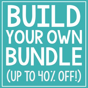 May include: A teal blue square with white text that reads "BUILD YOUR OWN BUNDLE (UP TO 40% OFF!)"