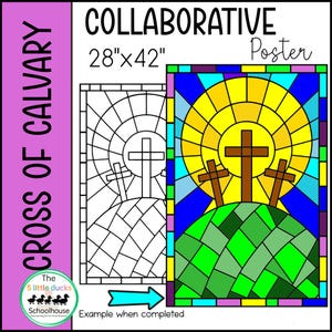 Peut inclure: Un contour noir et blanc d'une image de style vitrail représentant trois croix sur une colline avec un soleil derrière elles. L'image est intitulée "Cross of Calvary" et "Collaborative Poster 28"x42". Un exemple de l'image terminée est présenté en couleur.