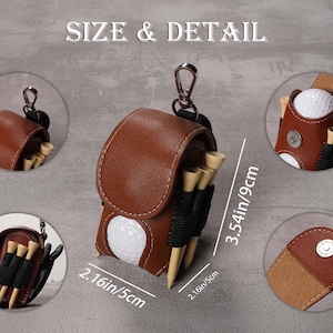 May include: Brown leather golf ball and tee holder with a silver clasp. The holder is 2.16 inches wide and 3.54 inches tall, with a white golf ball and wooden tees. The text "SIZE & DETAIL" is at the top.
