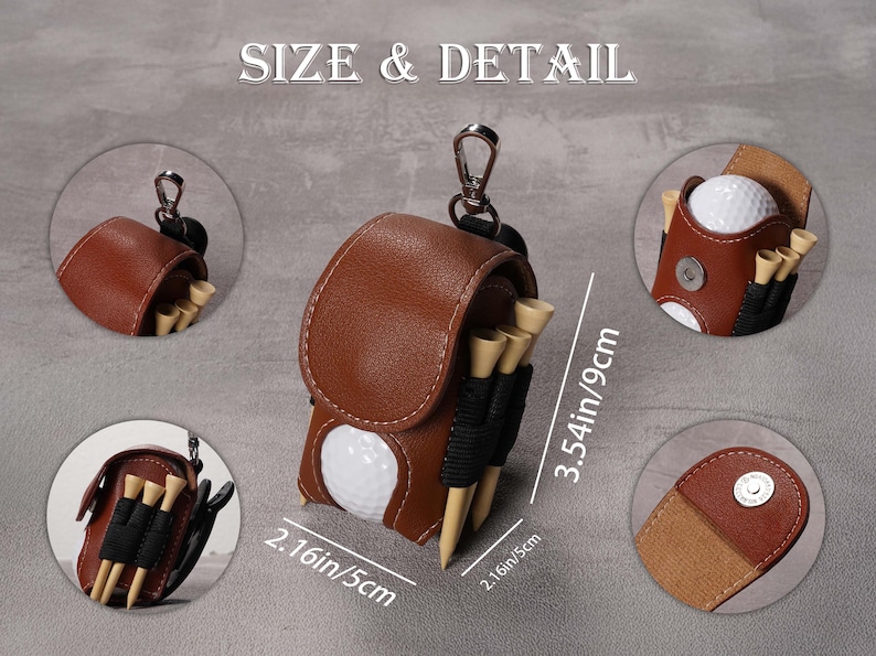 May include: Brown leather golf ball and tee holder with a silver clasp. The holder is 2.16 inches wide and 3.54 inches tall, with a white golf ball and wooden tees. The text "SIZE & DETAIL" is at the top.
