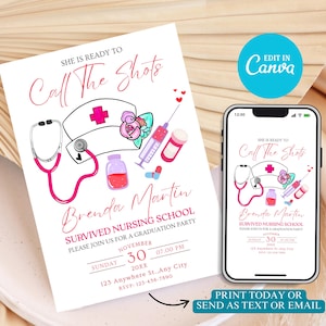 Editable Nurse Graduation Party Invitation, She&#39;s Ready to Call the Shots, Nursing School Graduation, Medical School Graduation Invitation