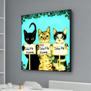 Arte caprichoso de gatos: adorables gatos de dibujos animados sosteniendo carteles que dicen "Llévame a casa" - Decoración de pared divertida y lúdica para amantes de los gatos - Impresión en lienzo grande