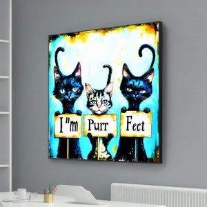 Impresión artística de un adorable gato: dibujos animados de gatos que sostienen carteles con la leyenda "Soy un purrador perfecto"; arte de pared divertido y lúdico para amantes de los gatos; impresión en lienzo grande y extravagante