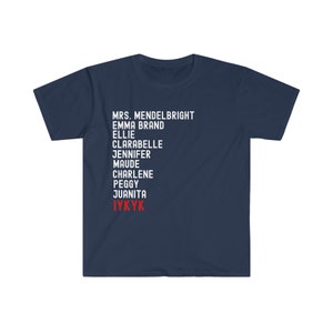 Andy Griffith Show Women of Mayberry Character Names IYKYK, Gift for Him, Gift for Dad, Father&#39;s Day Gift, Funny Quote T-Shirt