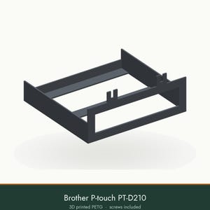 May include: A dark gray 3D printed PETG mounting bracket for a Brother P-touch PT-D210 label maker. The rectangular frame features an open center, side walls, and two small upward-facing tabs on the front edge for secure attachment.
