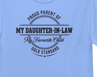 The "Gold Standard" Daughter-in-Law T-Shirt