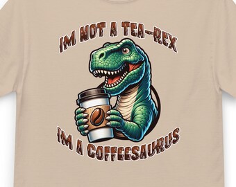 Coffeesaurus T-Shirt: Dinosaur Coffee Lover Tee – 100% Cotton Unisex Shirt