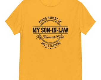 The "Gold Standard" Son-in-Law T-Shirt
