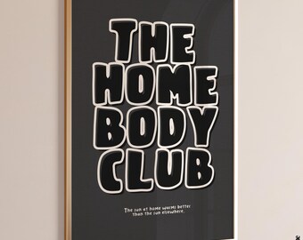 The homebody club printable wall art introvert quote print typography poster neutral decor instant download