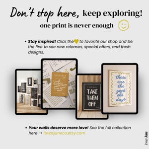 May include: An advertisement featuring framed art prints displayed on digital tablets. The prints showcase various quotes and designs in black, white, and gold. Text includes "Don't stop here, keep exploring!" and "Your walls deserve more love!"