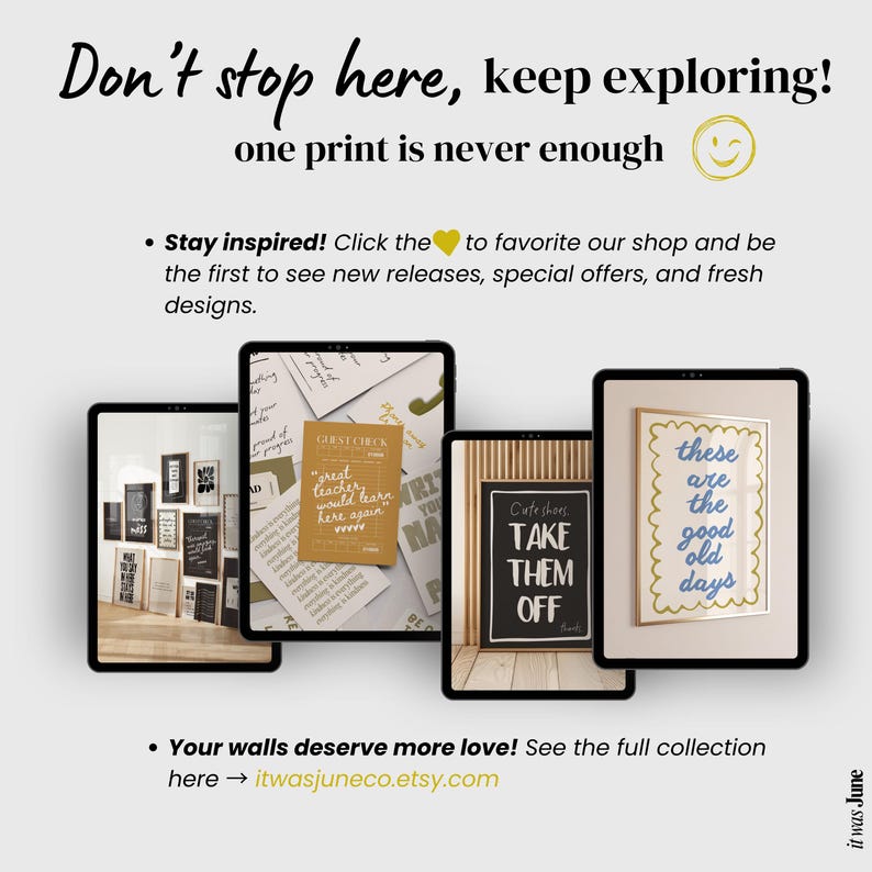 May include: An advertisement featuring framed art prints displayed on digital tablets. The prints showcase various quotes and designs in black, white, and gold. Text includes "Don't stop here, keep exploring!" and "Your walls deserve more love!"