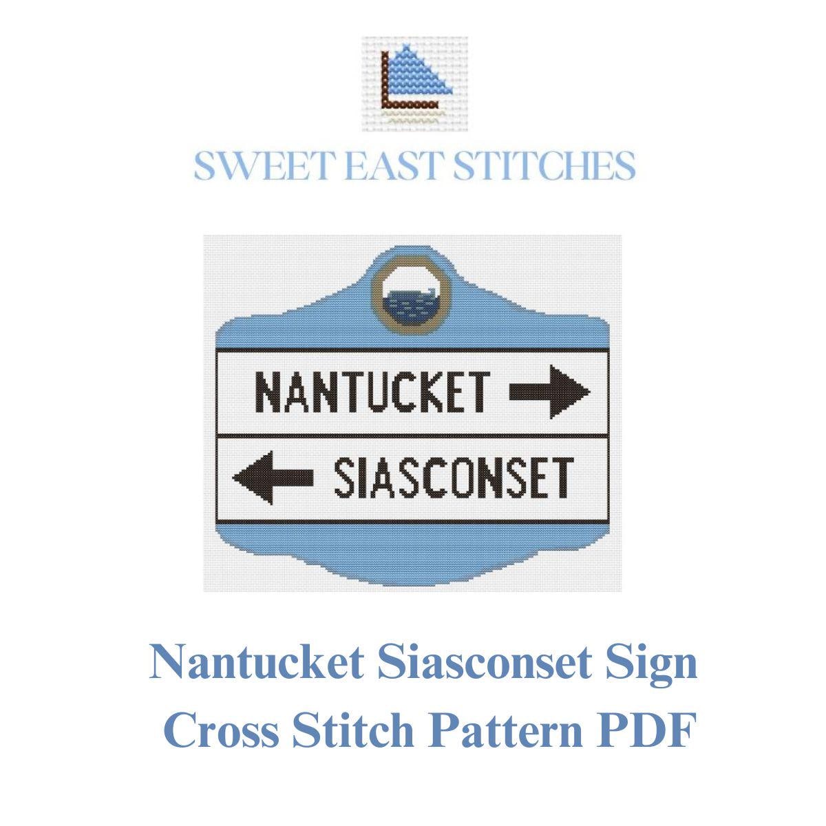 Nantucket Siasconset Sign Cross Stitch Pattern Medium Size - Digital Download PDF