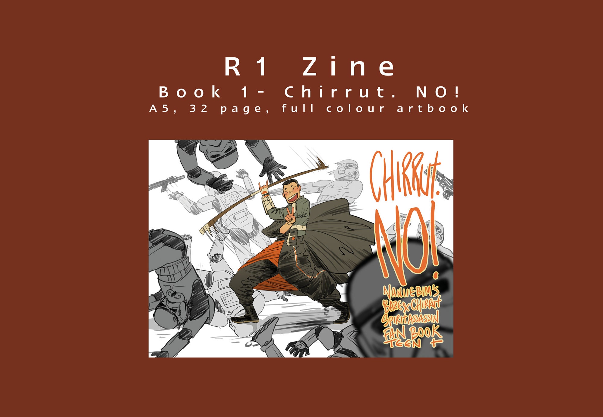 CHIRRUT. NO! -R1 zine (Book 1)