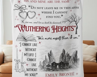 Wuthering Heights blanket Emily Bronte quote Gothic Romance throw Bookish Reader Gift, Heathcliffe Book Club Literary Dark Academia Gifts