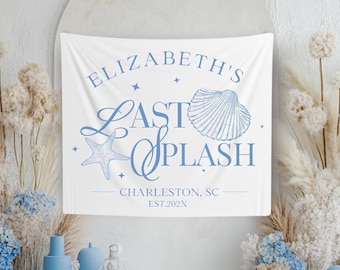 Placa personalizada para despedida de solteira "Last Splash" / "Last Toast on the Coast" / Banner para festa de despedida de solteira na praia / Painel de fotos com o nome da noiva / Viagem entre amigas