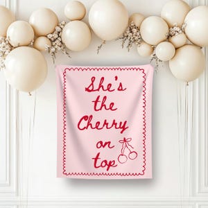 Shes the Cherry on top girl baby shower banner cherry party decor personalized cherry on top theme baby shower backdrop party decorations