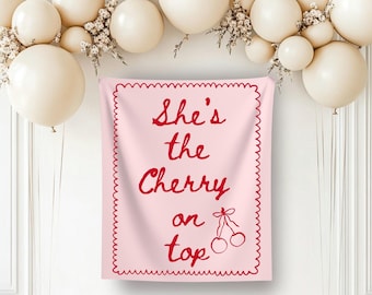 Shes the Cherry on top girl baby shower banner cherry party decor personalized cherry on top theme baby shower backdrop party decorations