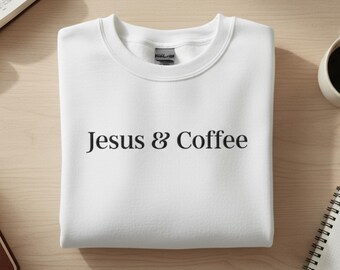 Jesus & Coffee Embroidered Sweatshirt | Christian Coffee Lover Gift | Faith Crewneck | Minimalist Embroidery | Cozy Christian Apparel