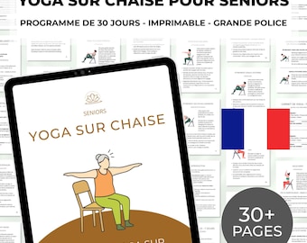Yoga sur Chaise pour Seniors - PDF en Français - Guide Imprimable - Programme de 30 Jours - Cours Assis avec Postures pour Personnes Âgées