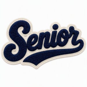 May include: A navy blue chenille patch featuring the word Senior in a cursive script font. The lettering has a thick, textured pile surface and is outlined with a cream-colored border that follows the shape of the text.