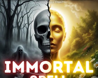 Incantesimo Immortale - Incantesimo Magico dell'Immortalità, Vita Eterna, Incantesimo di Guarigione, Incantesimo per Rimuovere Malattie e Morte, Magia Bianca, Diventa Immortale
