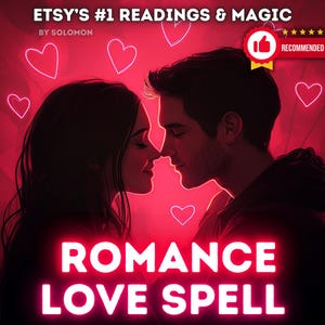 Romance Love Spell - Relationship and commitment spell, marriage spell, fall in love spell, white magic, True love magic, Love ritual