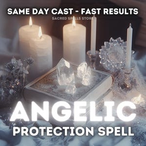 Divine Guardian: Angelic Protection Spell – Invoke Heavenly Shields for Safety and Spiritual Harmony - Remove Hex's and Curse's, Archangel
