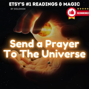 Puede incluir: Anuncio de los servicios de lectura y magia número 1 de Etsy. La imagen muestra un sol brillante sostenido en manos, con el texto "Send a Prayer To The Universe". También es visible una insignia de "Recomendado".