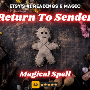 Return To Sender Spell, Send Back Curses, Remove Evil Eye, Banish and Return Black Magic, Send Negative Energy Back, Curse Reversal,