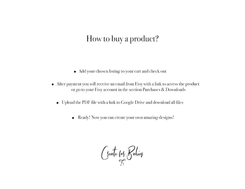 Op de afbeelding: Een tekstafbeelding die uitlegt hoe je een product op Etsy kunt kopen. De stappen omvatten het toevoegen van het product aan je winkelwagen, afrekenen en het downloaden van het digitale bestand na betaling. De afbeelding bevat ook de tekst "Create for Babies".