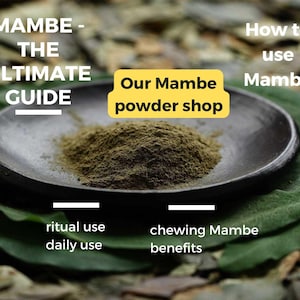 Puede incluir: Primer plano de un polvo marrón en un cuenco negro, con hojas verdes en el fondo. El texto "MAMBE - THE ULTIMATE GUIDE" está en la parte superior de la imagen, y "Our Mambe powder shop" está en un cuadro amarillo debajo del cuenco. El texto "How to use Mambe" está en el lado derecho de la imagen, con "ritual use, daily use" debajo del cuenco y "chewing Mambe benefits" debajo del texto "How to use Mambe".