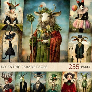 surreal eccentric characters, whimsical junk journal pages, vintage circus character art, bizarre vintage collage art, mixed media quirky