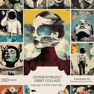 May include: A collage of 10 images featuring surreal and abstract scenes with a space theme. The images include astronauts, planets, and people with celestial bodies in their eyes. The text "OTHERWORLDLY ORBIT COLLAGE" is in the center of the collage. The text "190 PAGES" is in the bottom left corner. The text "2550X3605 PX Commercial Use License" is in the bottom right corner.