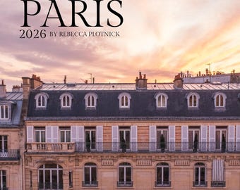Pariser Kalender, Kalender 2026 ein Jahr in Paris, Geschenk frankophil, Paris durch die Saison, Rebecca Plotnick, Pariser Alltagsgeschenk