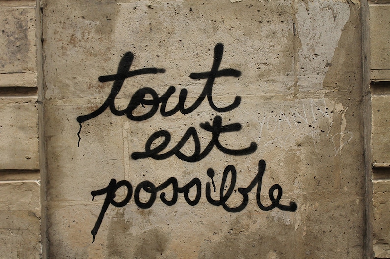 All is possible, Paris Photography,Graffiti, Paris Street Art, neutral home decor, inspirational quote, brown, Graduation Gift, Office Art image 2