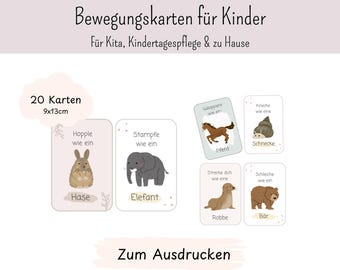 May include: A set of 20 printable movement cards for children, measuring 3.5 by 5.1 inches. The cards feature illustrations of animals including a rabbit, elephant, horse, snail, seal, and bear, with German text instructions for physical activities.