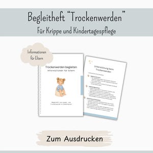Puede incluir: Un folleto blanco con encuadernación en espiral titulado Trockenwerden begleiten Informationen für Eltern con una ilustración de un niño en un orinal, junto a una página separada titulada Unterstützung beim Trockenwerden, con texto en alemán.