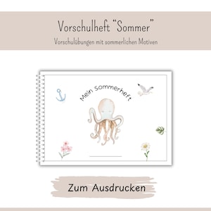 Puede incluir: Un cuaderno con espiral con una cubierta blanca que presenta una ilustración de acuarela de un pulpo, una gaviota y otros elementos con temática de verano. El texto "Mein Sommerheft" es visible en la portada, junto con las palabras "Zum Ausdrucken" en la parte inferior.