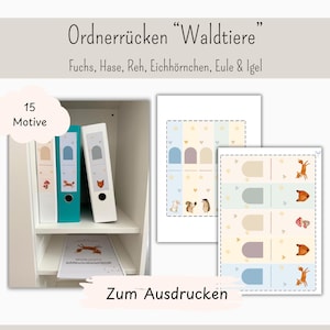 May include: Printable binder spine labels and matching binders with woodland animal designs. The labels feature foxes, rabbits, and other forest creatures. The text on the image says "15 Motive" and "Zum Ausdrucken".